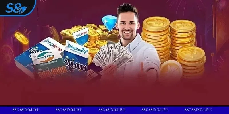 Quy trình nạp tiền S8 được xây dựng theo trình dễ hiểu